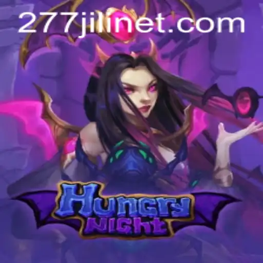 Exploring the World of HungryNight: A Thrilling New Experience with 277JILI