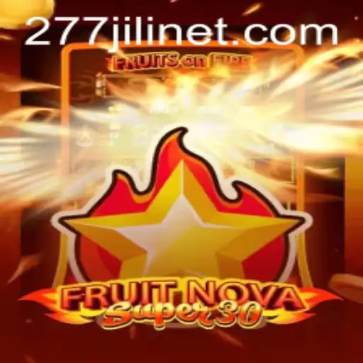 Discovering FruitrNovaSupe30: A New Gaming Experience with 277JILI